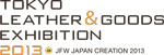TOKYO LEATHER & GOODS EXHIBITION 2013