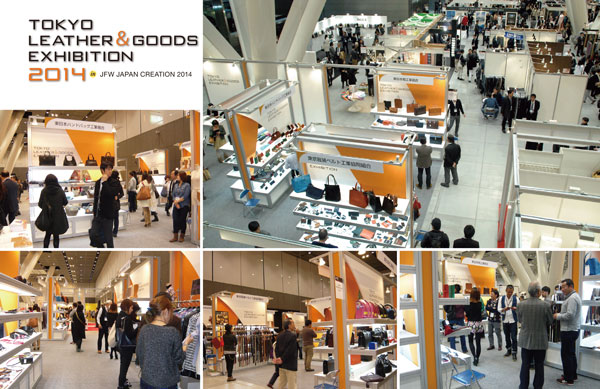 TOKYO
LEATHER & GOODS
EXHIBITION 2014