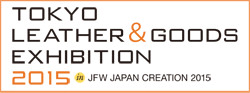 TOKYO LEATHER & GOODS EXHIBITION 2015