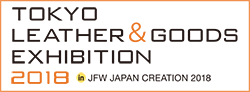 TOKYO LEATHER & GOODS EXHIBITION 2018